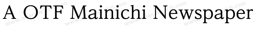 A OTF Mainichi Newspapers M Pro字体转换